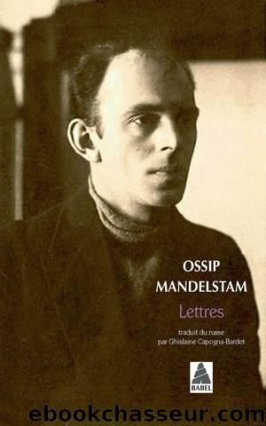 Lettres by Ossip Mandelstam