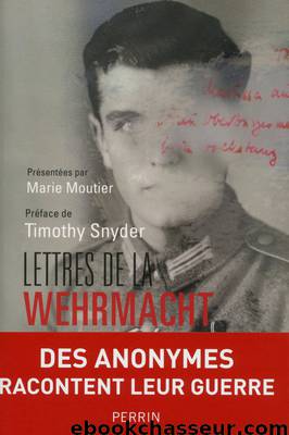 Lettres de la Wehrmacht by Marie Moutier
