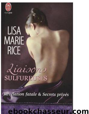 Liaisons Sulfureuses T4 by Lisa Marie Rice