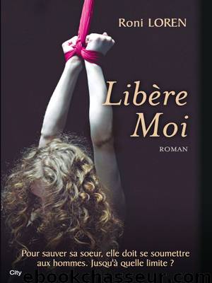 Libère-Moi by Roni Loren