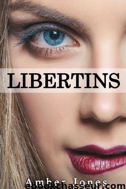 Libertins by Amber Jones