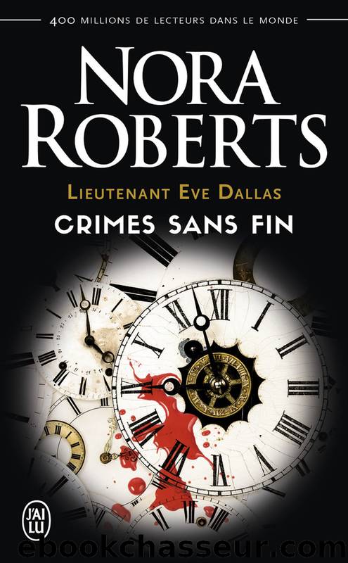 Lieutenant Eve Dallas (Tome 24.5) - Crimes sans fin by Nora Roberts