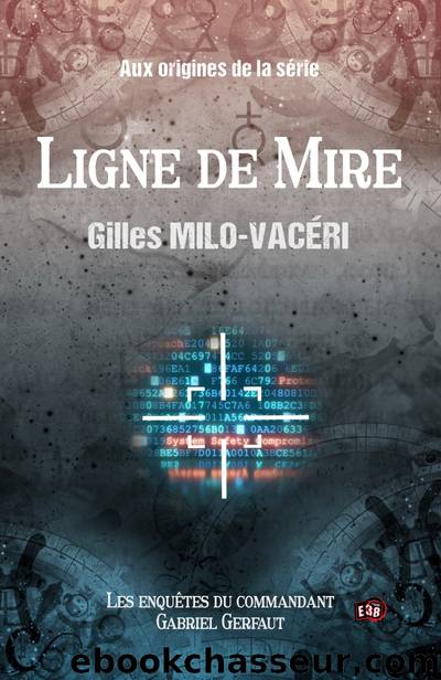 Ligne de mire by Gilles Milo-Vacéri