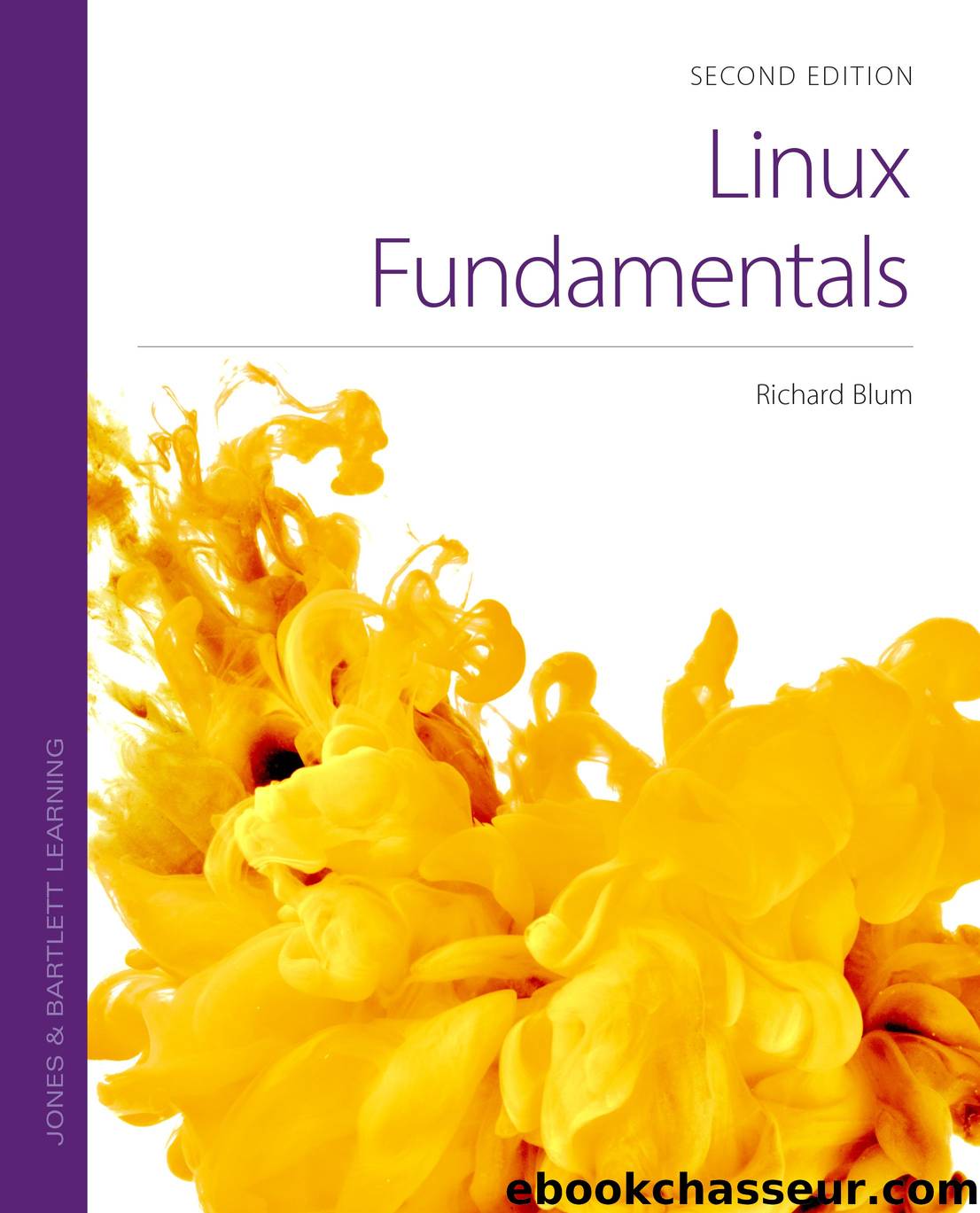 Linux Fundamentals, Second Edition by Richard Blum