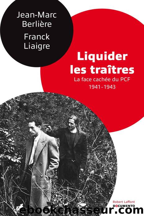 Liquider les traîtres by Jean-Marc Berlière