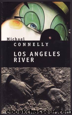 Los Angeles River (V2) by Connelly Michael