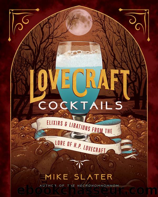 Lovecraft Cocktails by Mike Slater