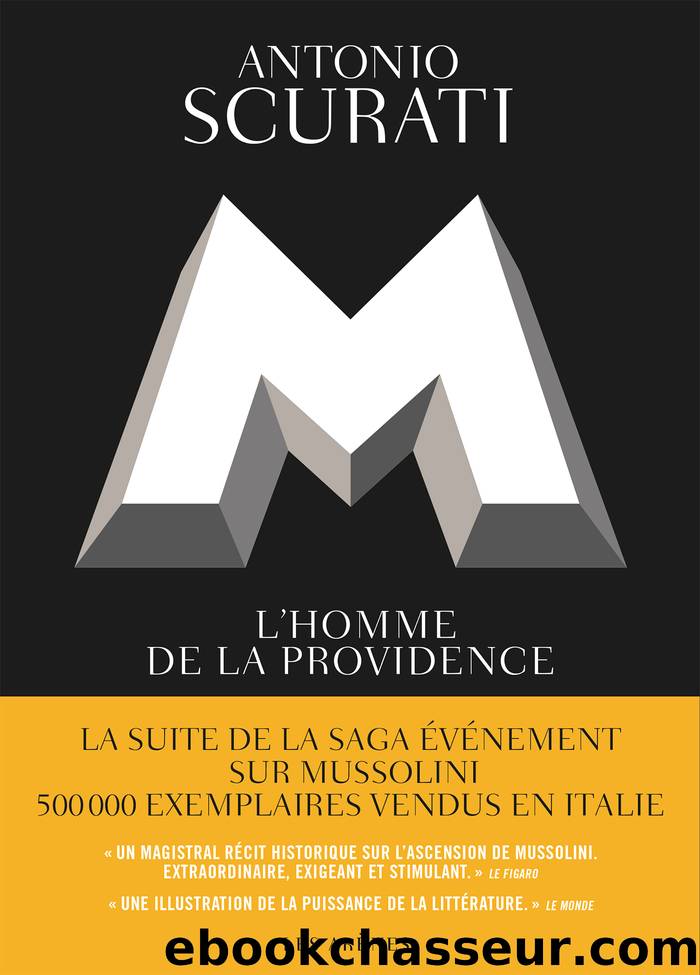 M: L'homme de la providence by Antonio Scurati
