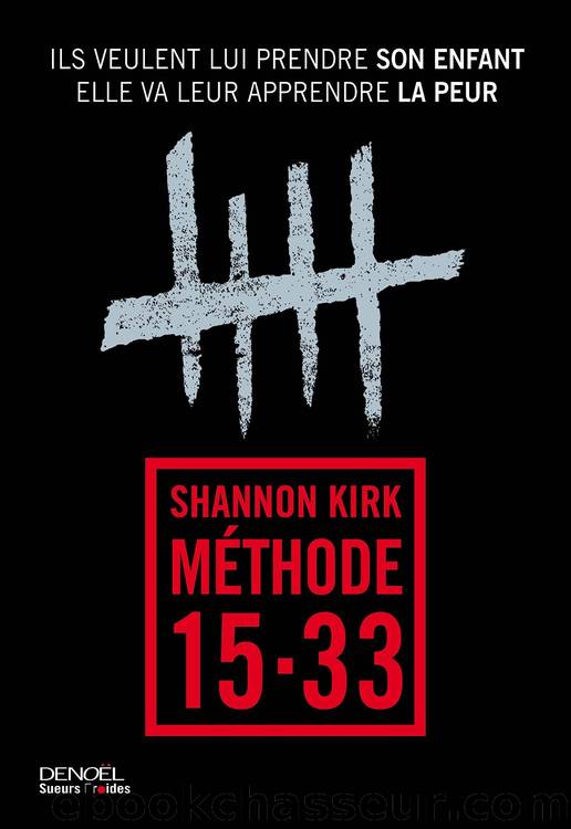 MÃ©thode 15-33 by Shannon Kirk