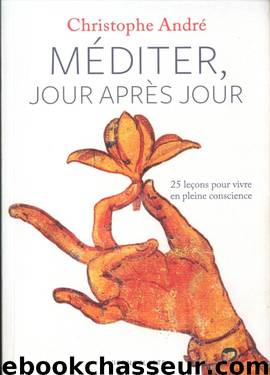 MÉDITER, jour après jour by André Christophe
