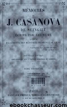 Mémoires de Casanova - tome 3 by Casanova