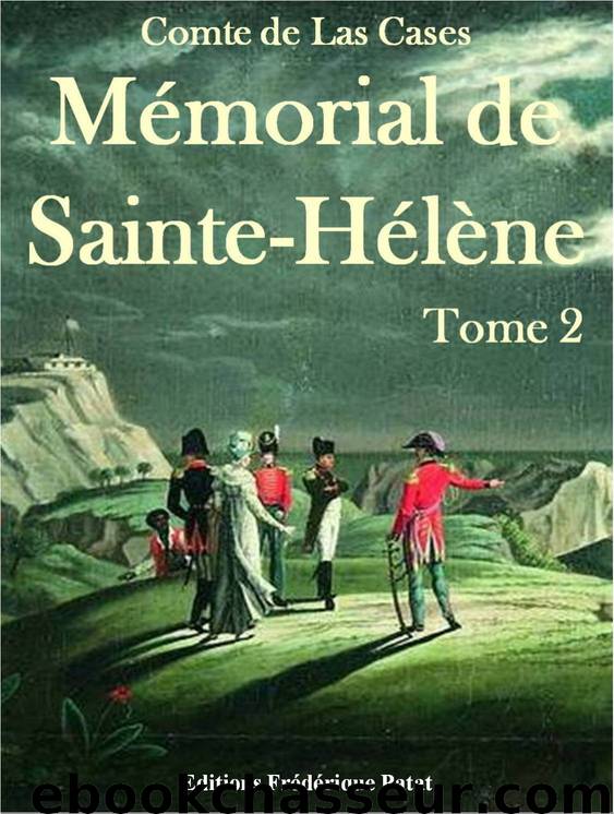 Mémorial de Sainte-Hélène II by Las Cases Emmanuel