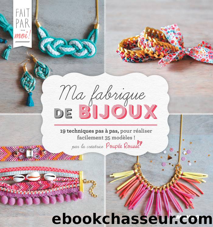Ma fabrique de bijoux by Poupée Rousse
