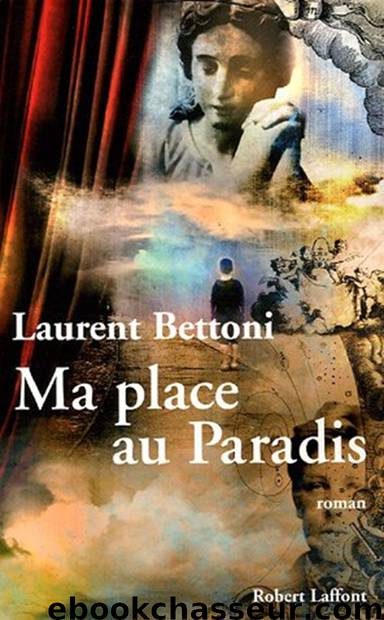 Ma place au paradis by Bettoni Laurent