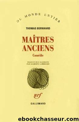 MaÃ®tres anciens by Thomas Bernhard