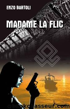 Madame la flic by BARTOLI Enzo