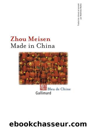 Made in China by Zhou Meisen