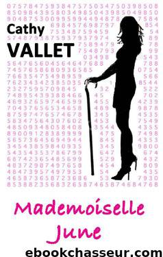 Mademoiselle June by Cathy Vallet