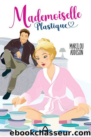 Mademoiselle Plastique by Marilou Addison