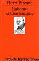 Mahomet et Charlemagne - Henri Pirenne by Histoire de France - Livres