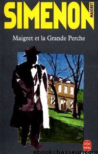 Maigret et la grande perche by Simenon Georges