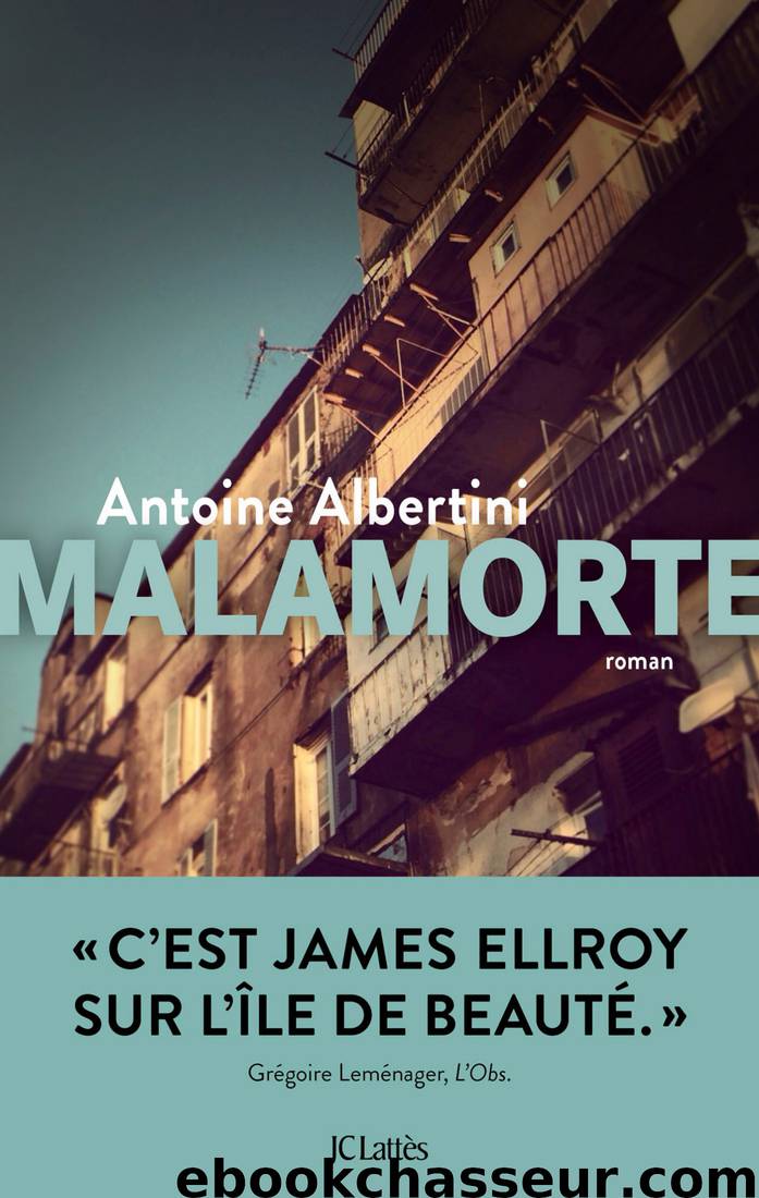 Malamorte by Antoine Albertini