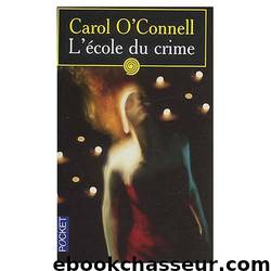 Mallory 5 - L'école du crime by Carol O'Donnell