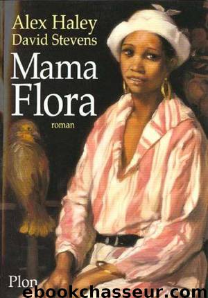 Mama Flora by Alex Haley & David Stevens