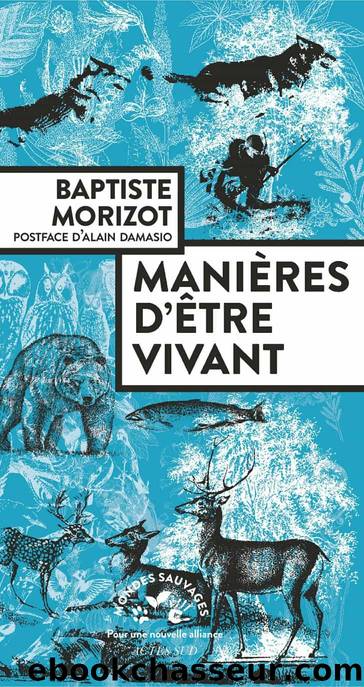 Manières d'être vivant by Morizot Baptiste