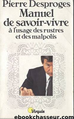 Manuel de savoir-vivre by Desproges & Pierre