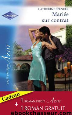 Mariée sur contrat - Passion aux Caraïbes (Harlequin Azur) (French Edition) by Spencer Catherine & Howard Stephanie
