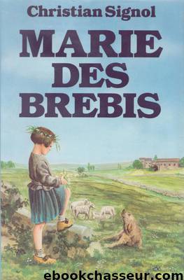 Marie des brebis by Christian Signol