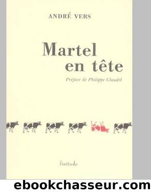 Martel en tête by Vers André