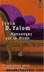 Mensonges sur le divan by Yalom Irvin