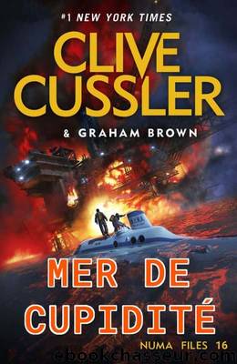 Mer de cupiditÃ© by Clive Cussler & Graham Brown