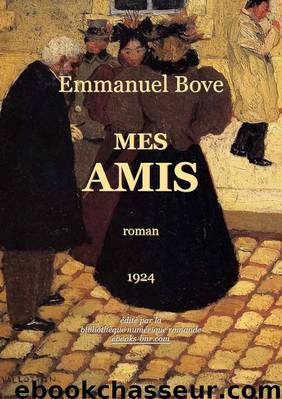 Mes Amis by Emmanuel Bove