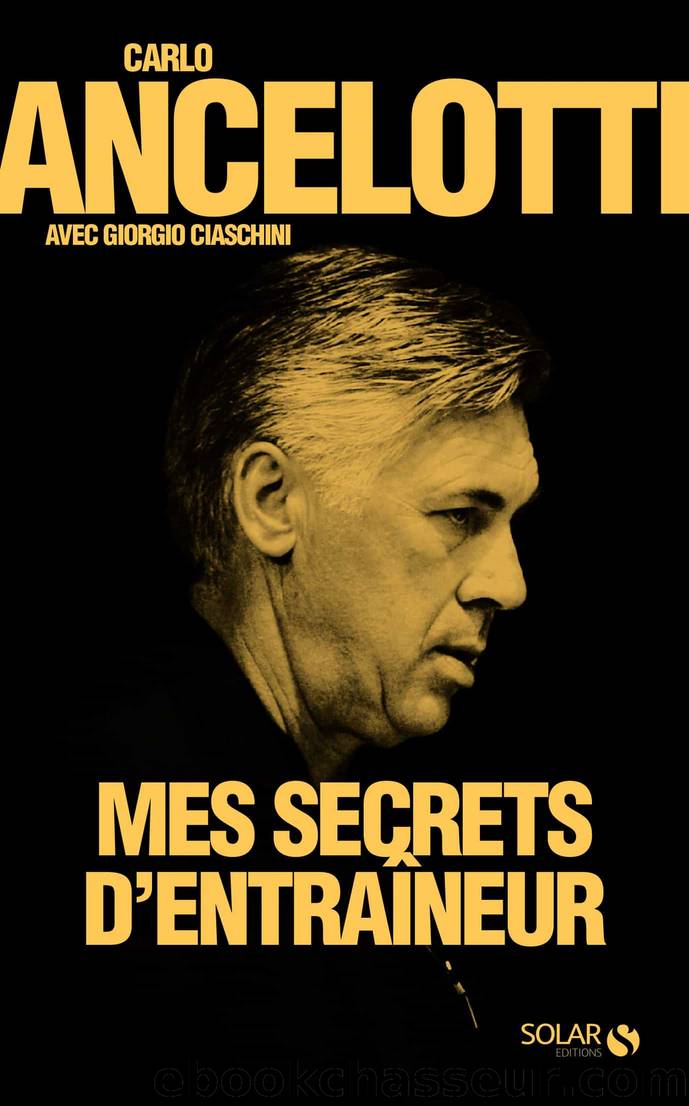 Mes secrets d'entraineur by Carlo ANCELOTTI