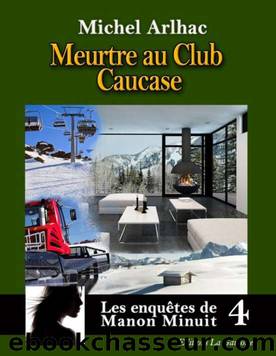 Meurtre au Club Caucase by Michel Arlhac