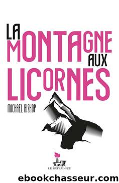 Michael Bishop by La montagne aux licornes