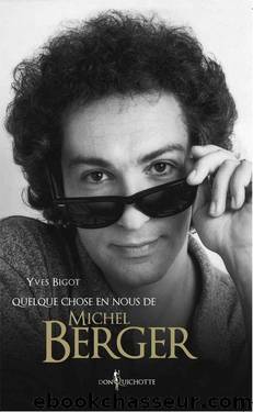 Michel Berger - Yves Bigot by Biographies