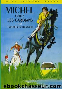 Michel chez les gardians by Georges Bayard