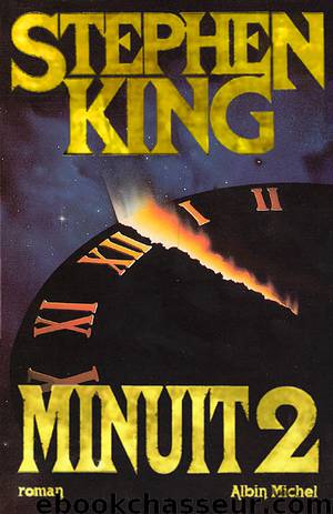 Minuit 1, Minuit 2 by King Stephen