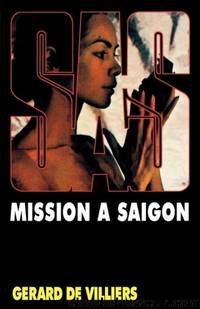 Mission Ã  Saigon by Gérard de Villiers