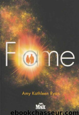 Mission nouvelle Terre 3 - Flame by Amy kathleen Ryan