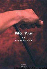 Mo Yan by Le Chantier
