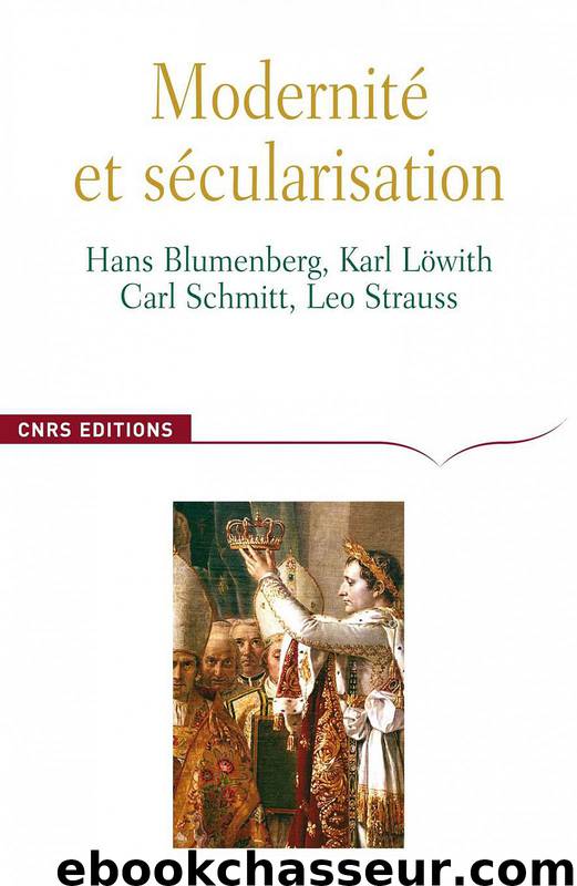 Modernité et sécularisation by Michaël Foessel & Jean-François Kervégan & Myriam Revault d’Allonnes