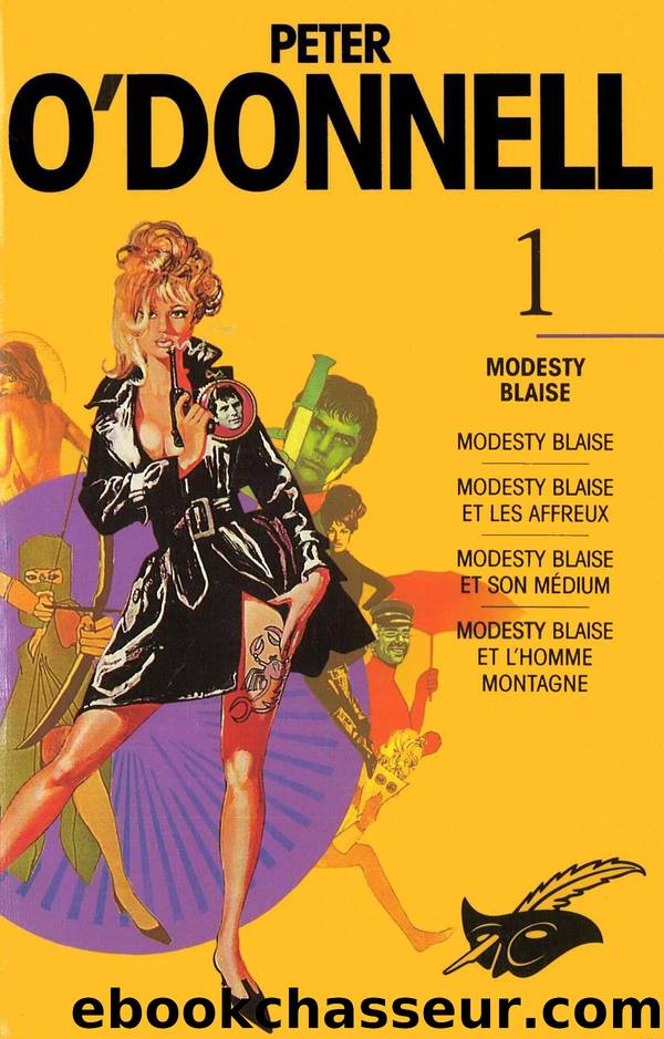 Modesty Blaise 1 Ã  4 by Peter O'Donnell