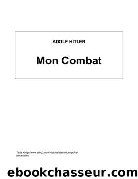 Mon Combat - Mein Kampf by Adolf Hitler