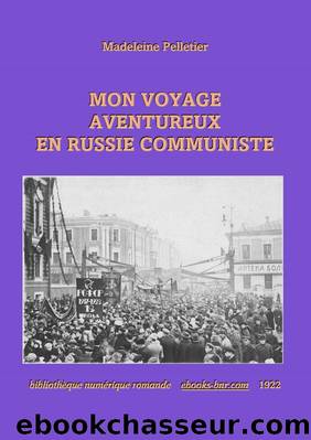 Mon Voyage aventureux en Russie communiste by Madeleine Pelletier