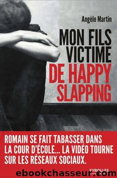 Mon fils victime de happy slapping by Angèle Martin